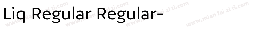 Liq Regular Regular字体转换